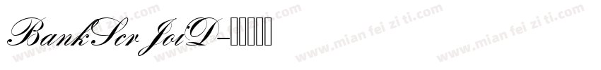 BankScrJoiD字体转换