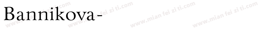 Bannikova字体转换