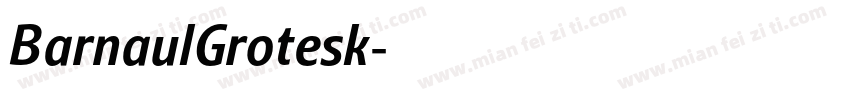 BarnaulGrotesk字体转换