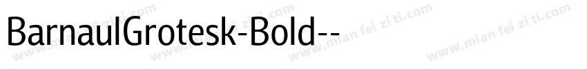 BarnaulGrotesk-Bold-字体转换