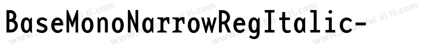 BaseMonoNarrowRegItalic字体转换