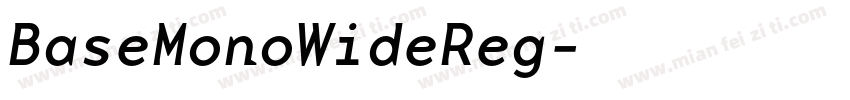 BaseMonoWideReg字体转换