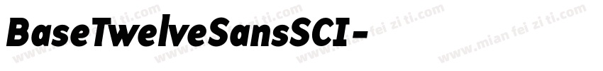 BaseTwelveSansSCI字体转换