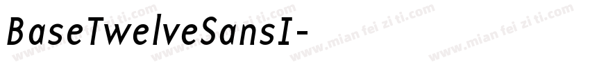 BaseTwelveSansI字体转换
