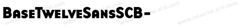 BaseTwelveSansSCB字体转换