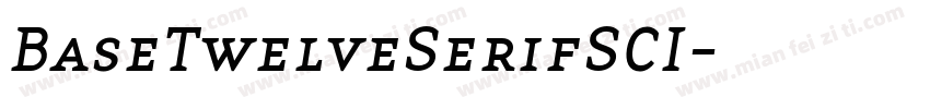 BaseTwelveSerifSCI字体转换
