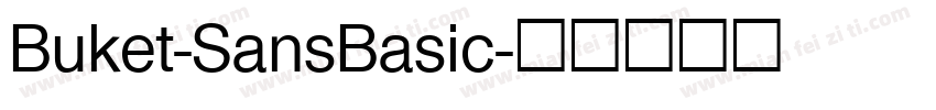 Buket-SansBasic字体转换 Buket-SansBasic字体转换