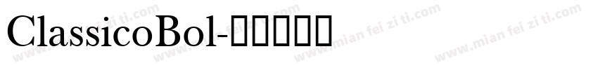 ClassicoBol字体转换