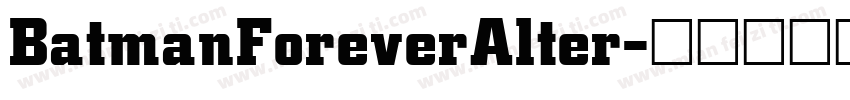 BatmanForeverAlter字体转换