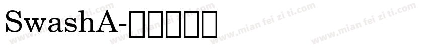 SwashA字体转换