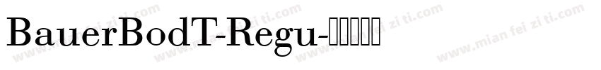 BauerBodT-Regu字体转换