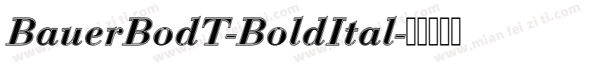 BauerBodT-BoldItal字体转换