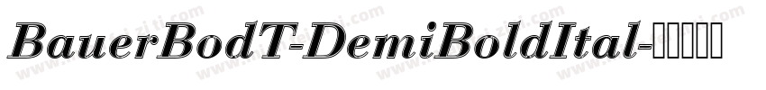BauerBodT-DemiBoldItal字体转换