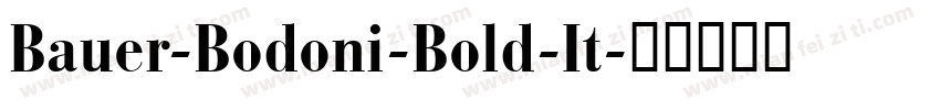 Bauer-Bodoni-Bold-It字体转换