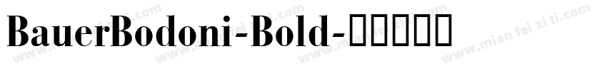 BauerBodoni-Bold字体转换