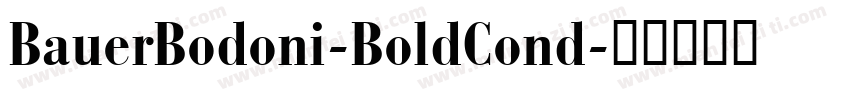 BauerBodoni-BoldCond字体转换