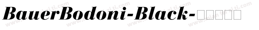 BauerBodoni-Black字体转换