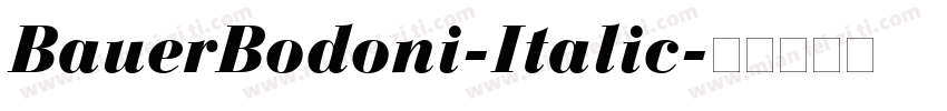 BauerBodoni-Italic字体转换