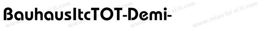 BauhausItcTOT-Demi字体转换