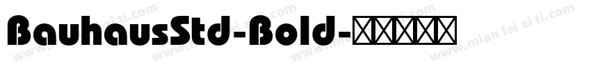 BauhausStd-Bold字体转换