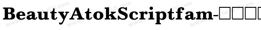 BeautyAtokScriptfam字体转换
