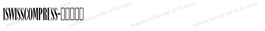 1swissCompress字体转换