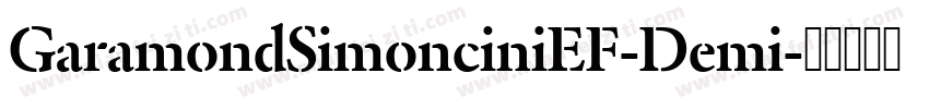 GaramondSimonciniEF-Demi字体转换