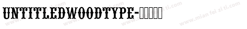 UntitledWoodType字体转换