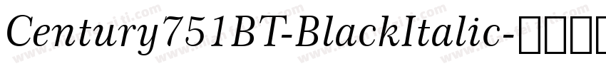 Century751BT-BlackItalic字体转换