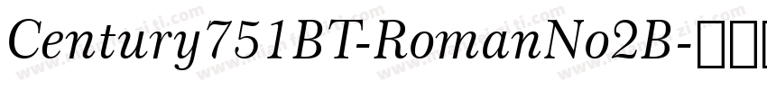 Century751BT-RomanNo2B字体转换
