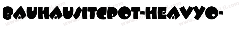 BauhausItcPOT-HeavyO字体转换