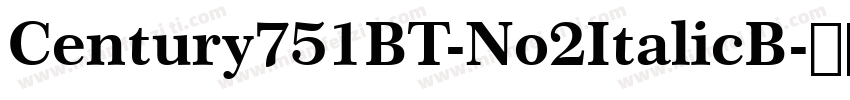 Century751BT-No2ItalicB字体转换