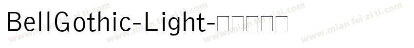 BellGothic-Light字体转换