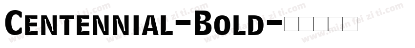 Centennial-Bold字体转换