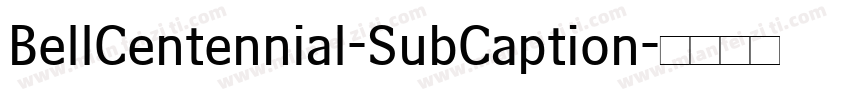 BellCentennial-SubCaption字体转换
