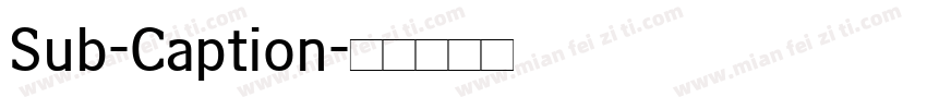 Sub-Caption字体转换