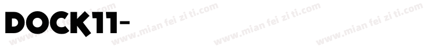 DOCK11字体转换