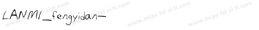 LANMI_fengyidan字体转换