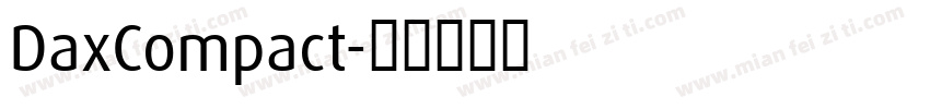 DaxCompact字体转换