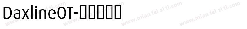 DaxlineOT字体转换
