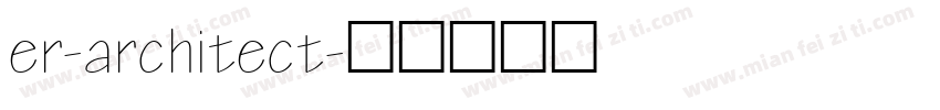 er-architect字体转换
