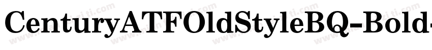 CenturyATFOldStyleBQ-Bold字体转换