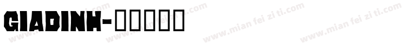GIADINH字体转换