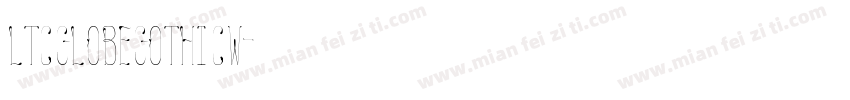 LTCGlobeGothicW字体转换