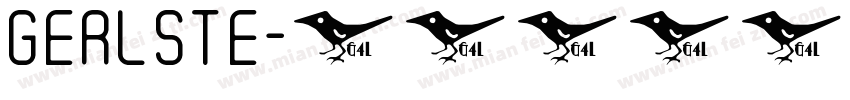 GERLSTE字体转换
