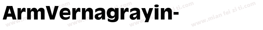 ArmVernagrayin字体转换