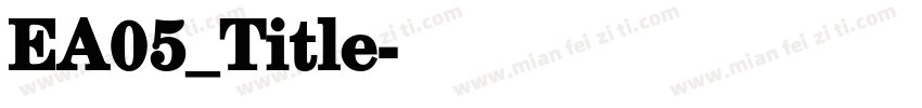 EA05_Title字体转换