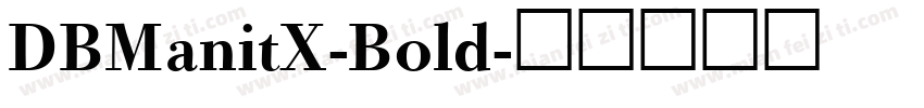 DBManitX-Bold字体转换