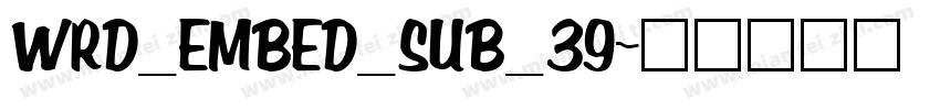 WRD_EMBED_SUB_39字体转换