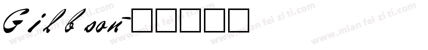 Gilbson字体转换